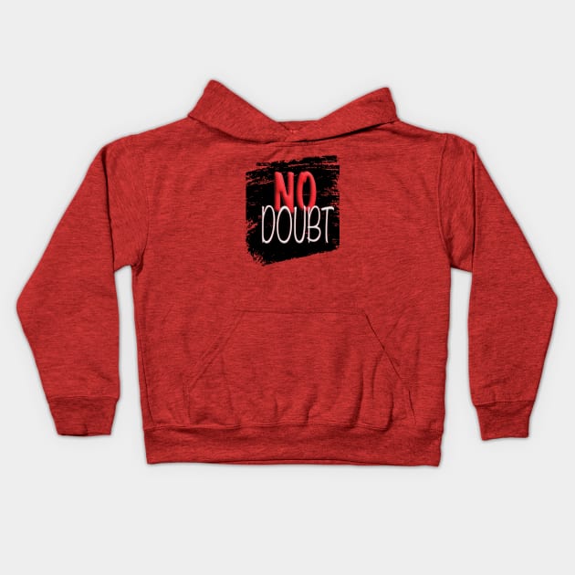 No Doubt - Grunge Kids Hoodie by murshid